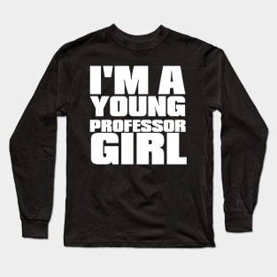 Young Professor Girl - White Long Sleeve T-Shirt